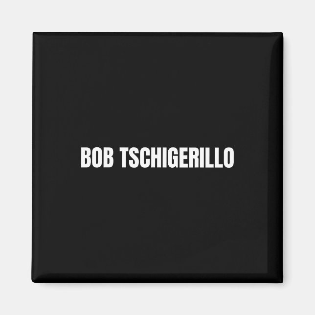 Aimant Bob Tschigerillo Funny Bodybuilding Mème Fitness G (Devant)