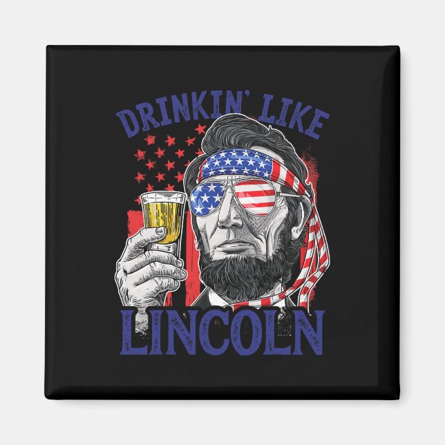 Aimant Boire comme Lincoln 4 juillet Abraham Abe Amer (Devant)