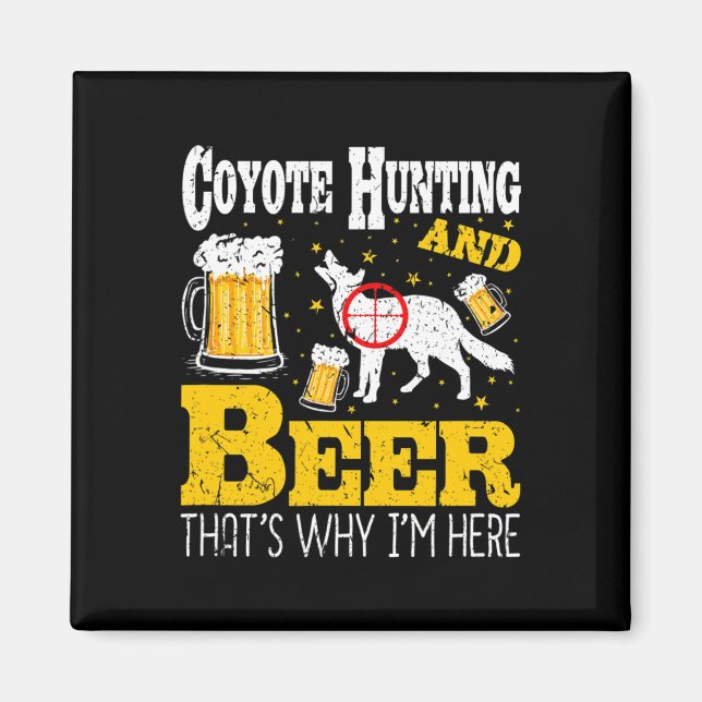 Aimant Boire de la bière drôle Coyote chasse (Devant)
