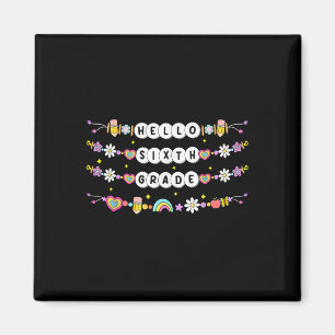 Aimant Bonjour Bracelets d'Amitié Sixième Année de Collèg