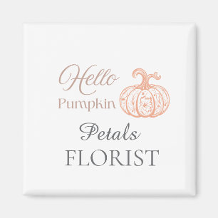 Aimant Bonjour Citrouille Fleuriste Halloween Entreprise