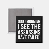 Bonjour, je vois que les assassins ont échoué Humo