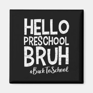 Aimant Bonjour la maternelle bruh retour à l'école 2025 p