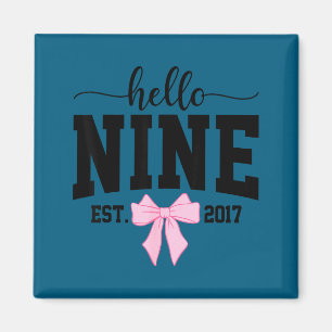 Aimant Bonjour Nine Est 2017 Coquette Arc Fille de 9 ans