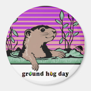 Aimant Bonjour, Ombre de Groundhog -