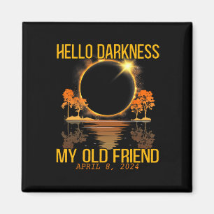 Aimant Bonjour Ténèbres Mon Vieux Ami Éclipse Solaire Avr