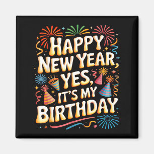 Aimant Bonne Année 2026 C'est la fête d'anniversaire que 