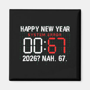 Aimant Bonne Année 2026 Humour Horloge 6 7 Système Mème E