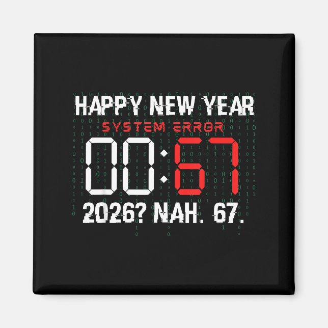 Aimant Bonne Année 2026 Humour Horloge 6 7 Système Mème E (Devant)