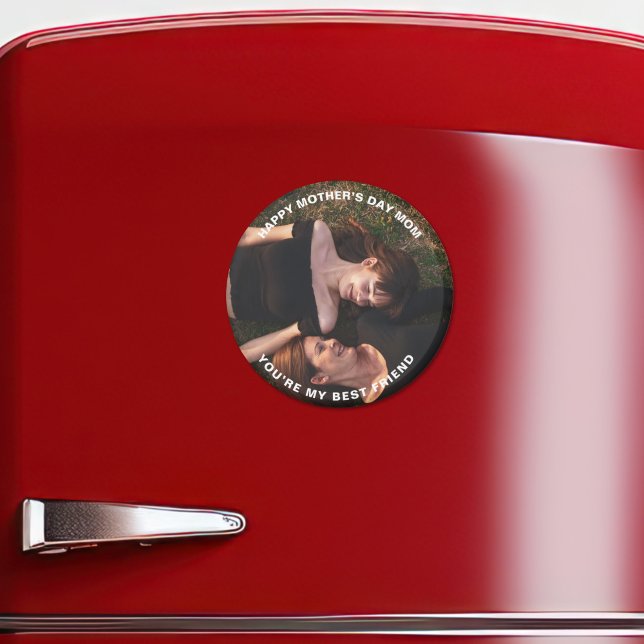 Aimant Bonne fête des mères Maman-Mon meilleur ami Photo  (Créateur téléchargé)