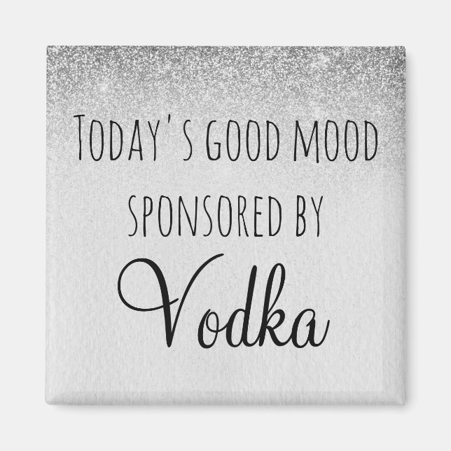 Aimant Bonne humeur d'aujourd'hui sponsorisée par Vodka (Devant)