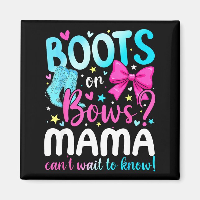 Aimant Boots Or Bows Mama Loves You Gender Reveal Party  (Devant)