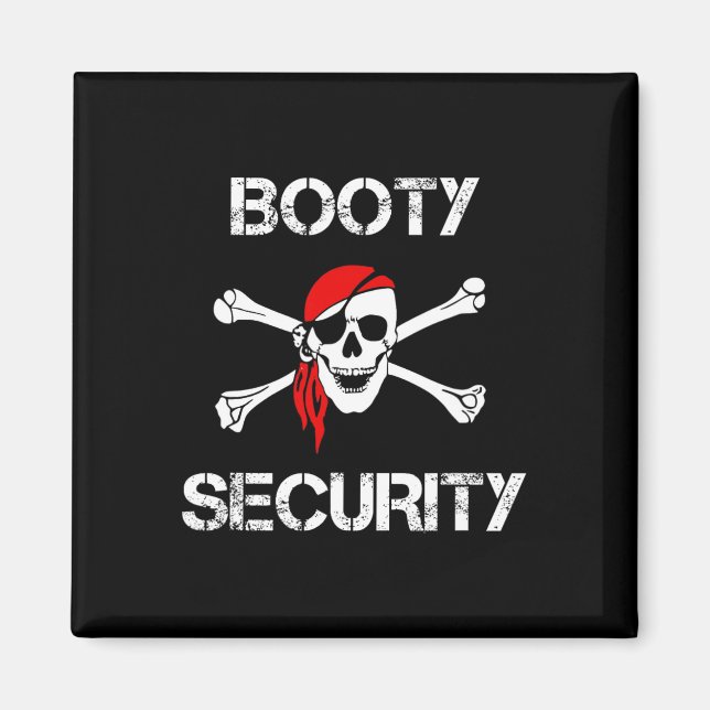 Aimant Booty Security Funny Skull Pirate Apparel Caribbea (Devant)