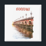 Aimant Bordeaux France City Travel<br><div class="desc">Belle illustration Bordeaux France Magnet avec l'architecture unique de la ville française. Vous pouvez customiser ce produit avec votre propre texte. OEuvres extraordinaires comme souvenir de voyage et une idée cadeau touristique.</div>