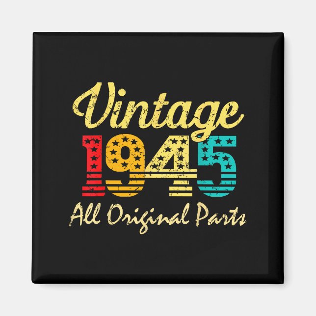 Aimant Born In 1945 80 Years Old Made In 1945 80th Birthd (Devant)