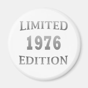 Aimant born in 1976 birthday limited edition