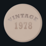 Aimant Born in 1978 vintage fashionable classic<br><div class="desc">You can add some originality to your wardrobe with this original and modern birthday graphic design with awesome typography font lettering, it is a great gift idea for men, women, husband, wife girlfriend, and a boyfriend who will love this one-of-a-kind artwork. The best unique and funny holiday present for your...</div>