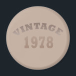 Aimant Born in 1978 vintage fashionable classic<br><div class="desc">You can add some originality to your wardrobe with this original and modern birthday graphic design with awesome typography font lettering, it is a great gift idea for men, women, husband, wife girlfriend, and a boyfriend who will love this one-of-a-kind artwork. The best unique and funny holiday present for your...</div>