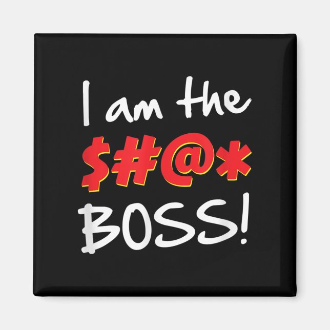 Aimant Boss, Bosses Humour Citation graphique Gag Cadeau (Devant)