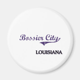Aimant Bossier City Louisiana City Classic