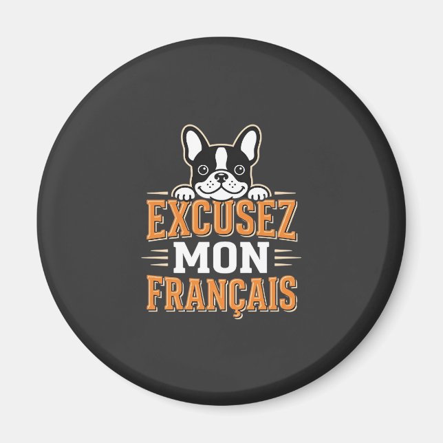 Aimant Bouledogue Français Excusez Mon Français Design (Devant)