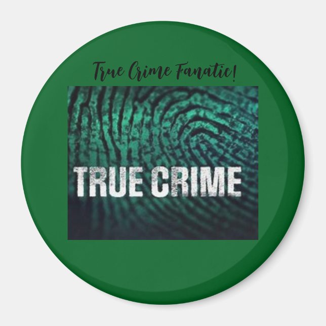 Aimant Bouton Fanatique pour crime réel (Devant)