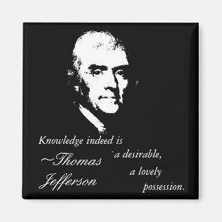 Aimant Bouton Thomas Jefferson (Citation de connaissances