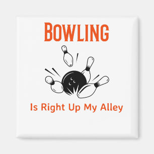 Aimant Bowling est droit dans ma ruelle