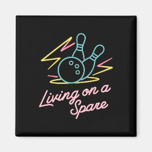 Aimant Bowling Living On A Spare Funny Bowler Cadeau Desi