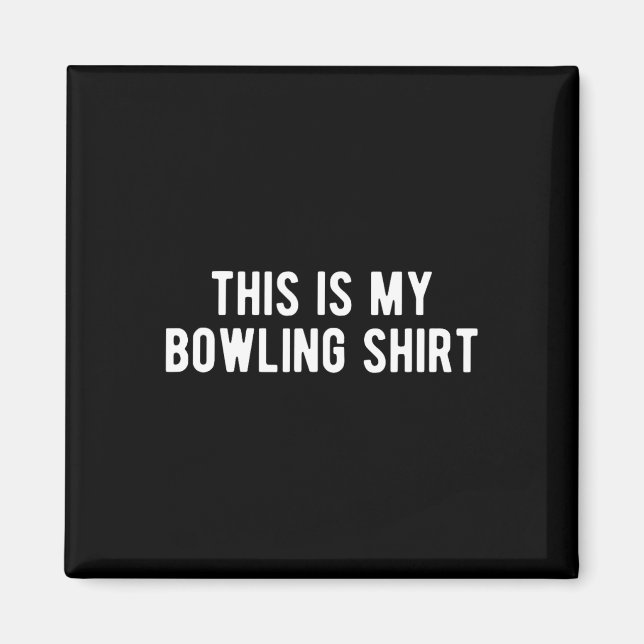 Aimant Bowny C'Est Ma Chemise De Bowling (Devant)