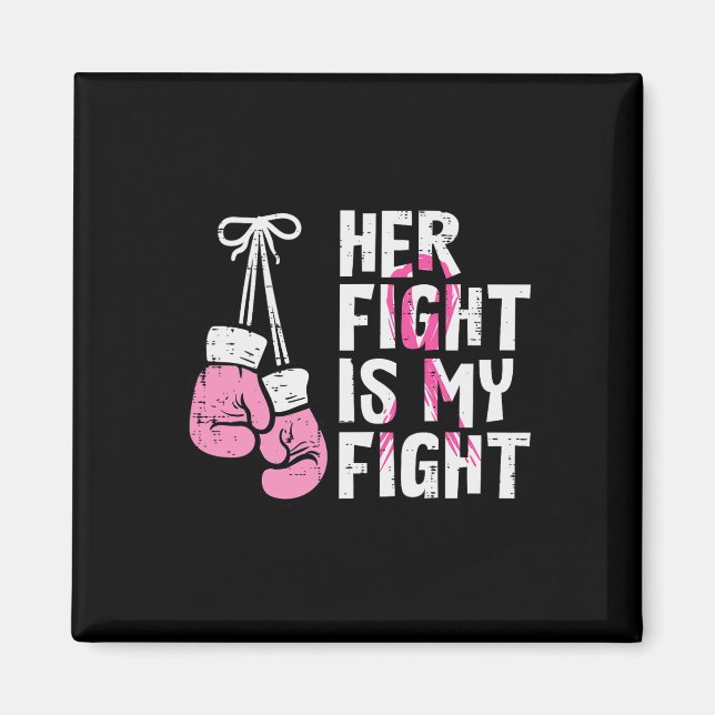 Aimant Boxe de cancer du sein Gants Son combat Mon combat (Devant)