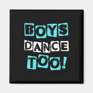 Aimant Boys Danse Trop tendance Bloc Police Tap Ballet Da