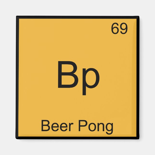 Aimant Bp - Beer Pong Funny Chimie Élément Symbole Tee (Devant)