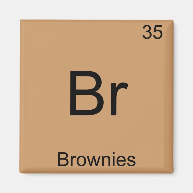Aimant Br - Brownies Funny Chimie Élément Symbole Tee (Devant)