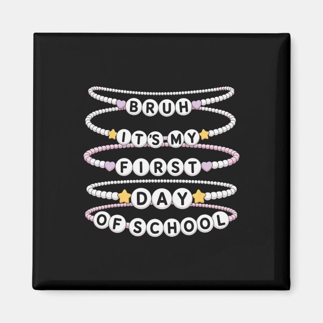 Aimant Bracelets de retour à l'école Premier jour d'école (Devant)