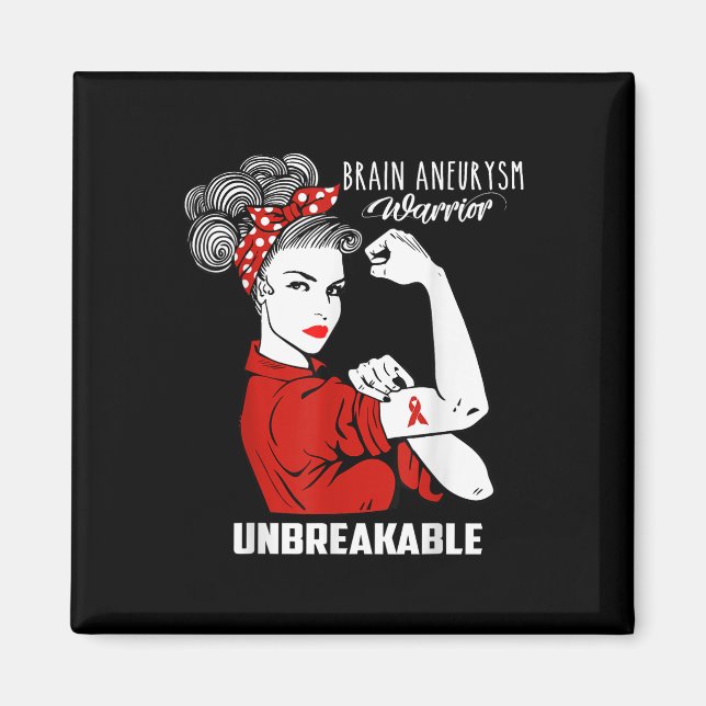 Aimant Brain Aneurysm Warrior Unbreakable Shirt (Devant)