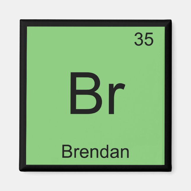 Aimant Brendan Nom Chimie Élément Tableau Périodique (Devant)