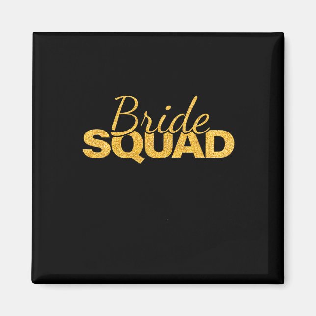 Aimant Bride Squad Bachelorette Party Bridesmaid Mariage (Devant)