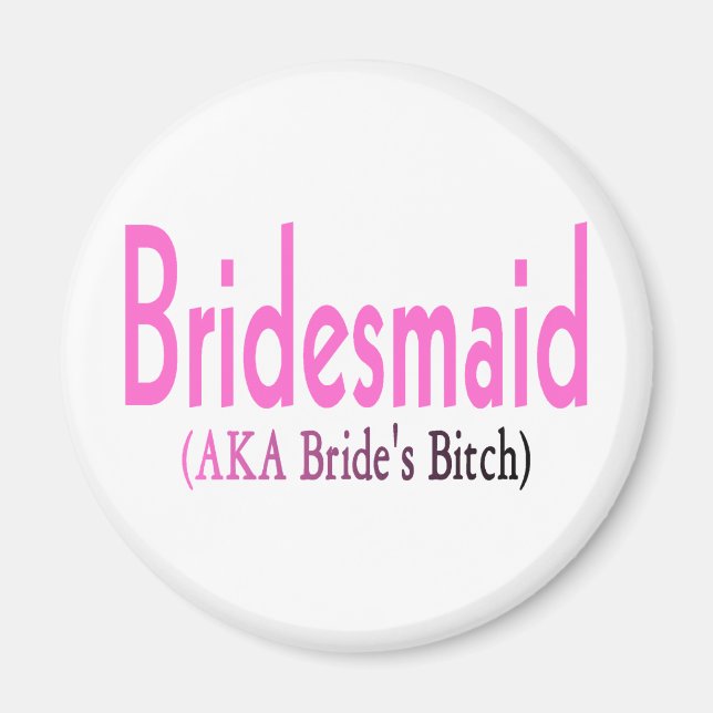Aimant Bridesmaid (AKA) (Devant)