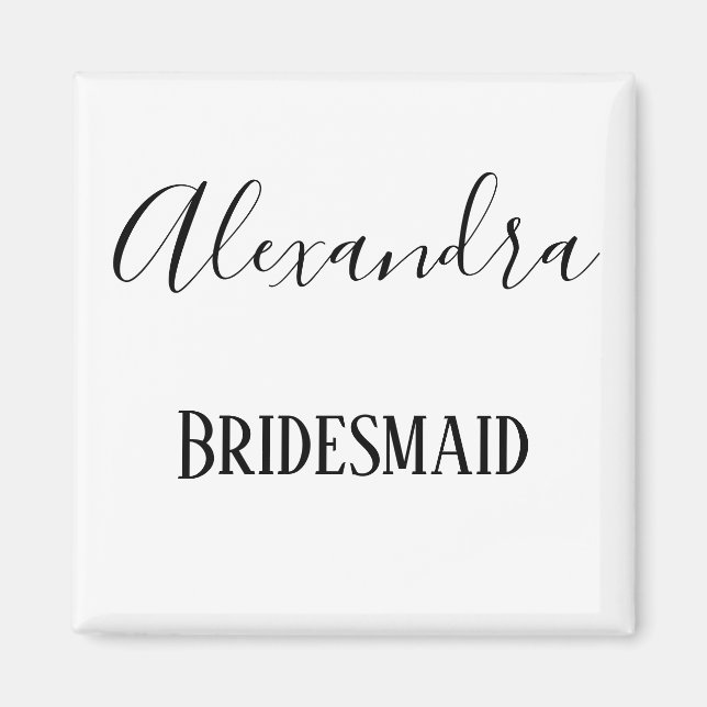 Aimant Bridesmaid noir et blanc cursive (Devant)