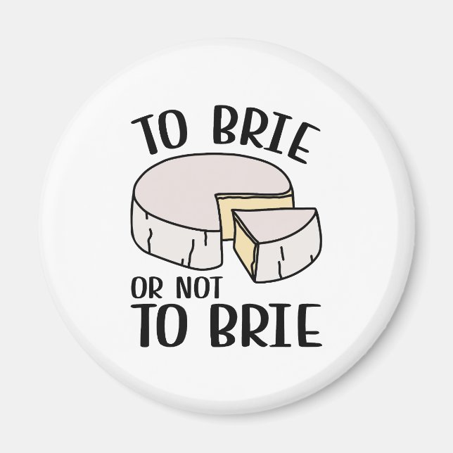 Aimant Brie Ou Pas Brie (Devant)