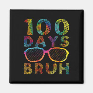Aimant Bruh 100 Jours De L'École 100E Jour De L'École Sun