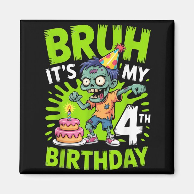 Aimant Bruh 4e Anniversaire Fête Enfants Zombie Halloween (Devant)
