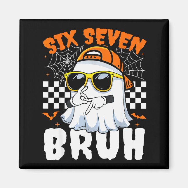 Aimant Bruh 67 Halloween Drôle Six Sept Mème Brainrot Fan (Devant)