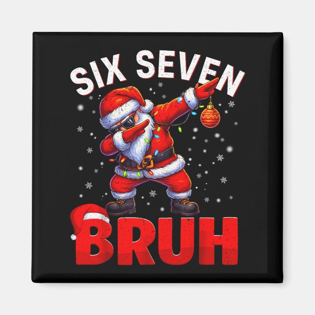 Aimant Bruh 67 Santa en dab Funny Meme Six Seven Noël (Devant)