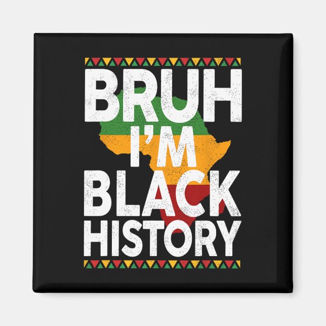 Aimant Bruh c'est le Mois de l'histoire des Noirs Filles  (Devant)