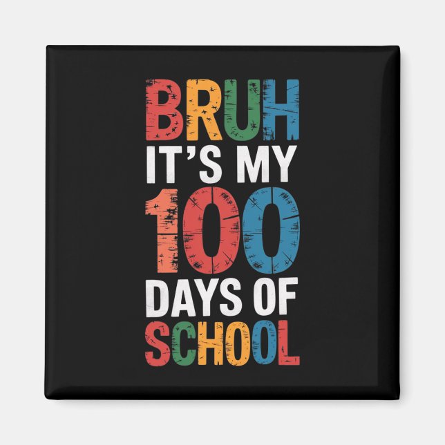Aimant Bruh C'est mes 100 jours d'école 100e jour d'école (Devant)