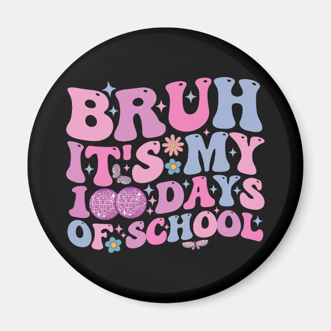 Aimant Bruh C'est mes 100 jours d'école Papillon Disco (Devant)