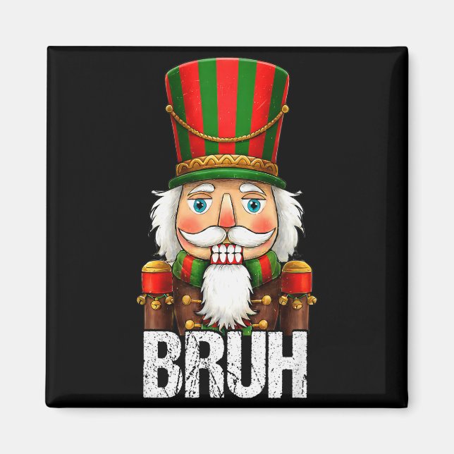 Aimant Bruh Christmas Nutcracker Santa Claus Holiday Xmas (Devant)