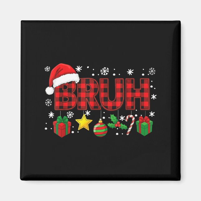 Aimant Bruh Funny Christmas Red Plaid Teens Boys Kids Xma (Devant)